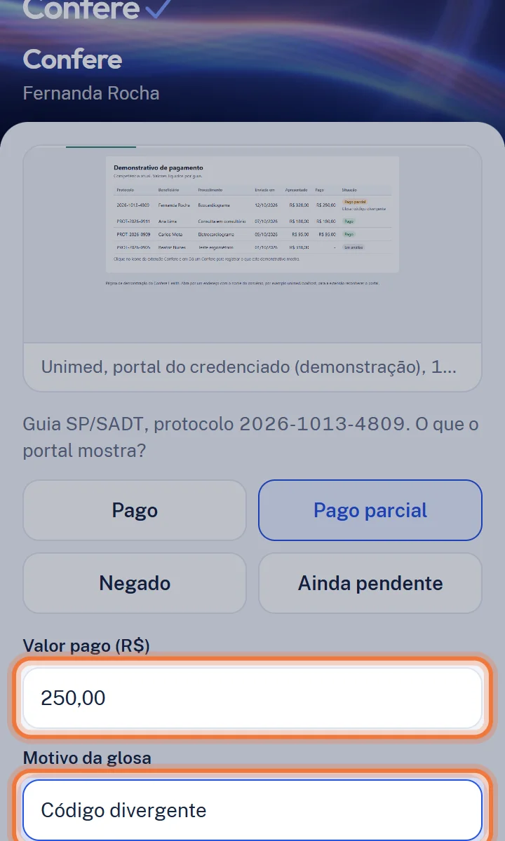 Pago parcial escolhido, com o valor pago de 250,00 e o motivo Código divergente
