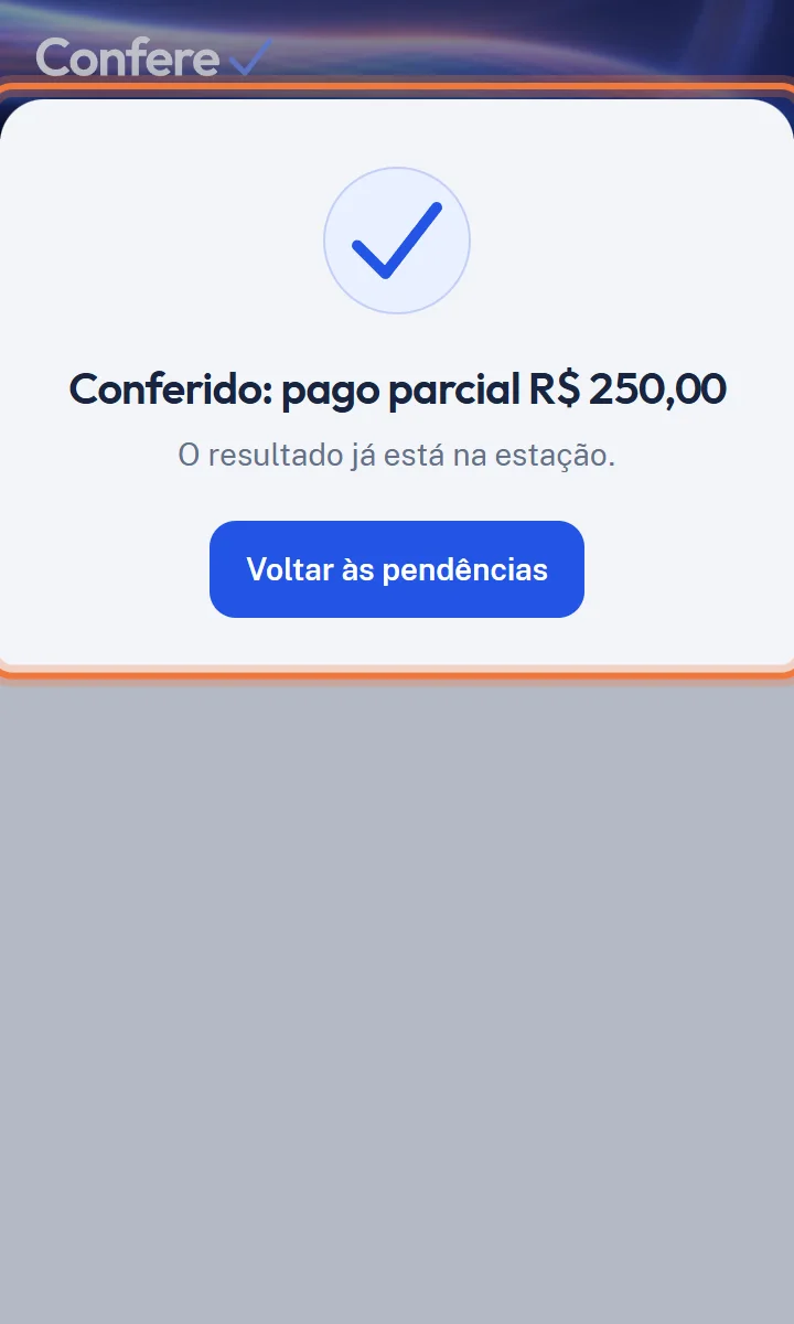 Extensão com Conferido: pago parcial R$ 250,00